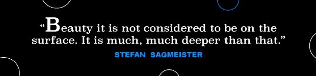 stefan sagmeister quote 1